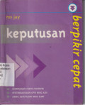 Berpikir cepat: keputusan = Fast thinking: decision