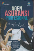 Agen asuransi profesional kompeten dan berintegritas