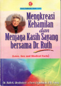 Mengkreasi kehamilan dan menjaga kasih sayang bersama Dr. Ruth