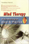 Mind therapy: 55 kiat mensinergikan jiwa dan pikiran