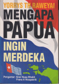 Presidium dewan Papua: mengapa Papuan ingin merdeka