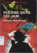 Perang kota 120 jam rakyat Palembang
