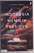 Indonesia memilih Presiden: analisis kelas bourdieu terhadap pemilihan Indonesia