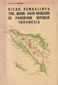Kisah kembalinya Tgk. Muhd. Daud Beureueh ke pangkuan Republik Indonesia