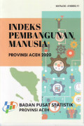 Indeks pembangunan manusia: provinsi Aceh 2020