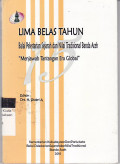 Lima belas (15) tahun balai pelestarian sejarah dan nilai tradisional Banda Aceh (menjawab tantangan era global)