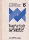 Economic and social change among the Simalungun Batak of North Sumatra