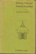 Ethnicity, party, and national integration: an Indonesian case study