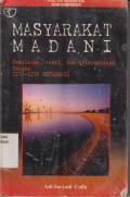 Masyarakat madani: pemikiran, teori, dan relevansinya dengan cita-cita reformasi