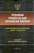 Pedoman pengelolaan keuangan daerah: peraturan menteri dalam negeri nomor 13 tahun 2006