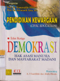 Pendidikan kewargaan (civic education): demokrasi, hak asasi manusia, dan masyarakat madani