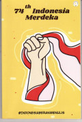 74 th Indoensia merdeka: kumpulan puisi bertema kemerdekaan