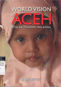 World vision di Aceh setelah tsunami melanda