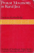 Protest movements in rural Java: a study of agrarian unrest in the nineteenth and early twentieth centuries