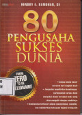 80 Pengusaha sukses Dunia from zero to be millionaire