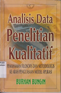 Analisis data penelitian kualitatif: pemahaman filosofis dan metodologis ke arah penguasaan model aplikasi