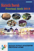 Statistik Daerah Provinsi Aceh 2019