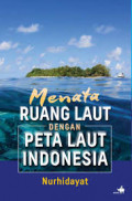 Menata ruang laut dengan peta laut Indonesia