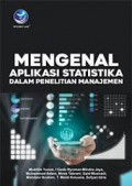Mengenal aplikasi statistika dalam penelitian manajemen