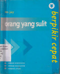 Berpikir cepat: orang yang sulit = fast thinking difficult people