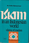 Islam in an Indonesia world: ulama of Madura