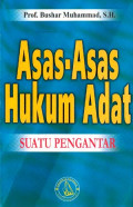 Asas-asas hukum adat suatu pengantar