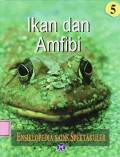 Ensiklopedia sain spektakuler: ikan dan amfibi